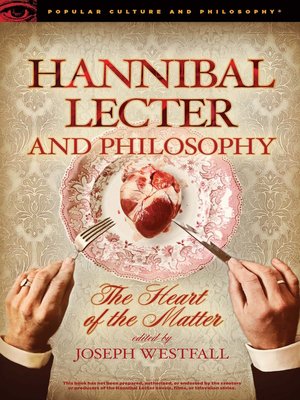 cover image of Hannibal Lecter and Philosophy